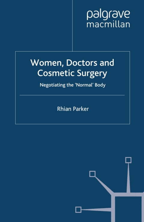 Cover image for book Women, Doctors and Cosmetic Surgery