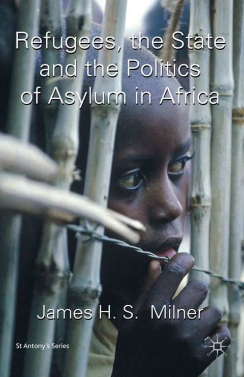 Cover image for book Refugees, the State and the Politics of Asylum in Africa