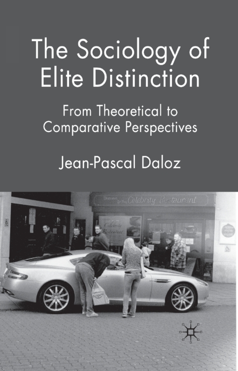 Cover image for book The Sociology of Elite Distinction