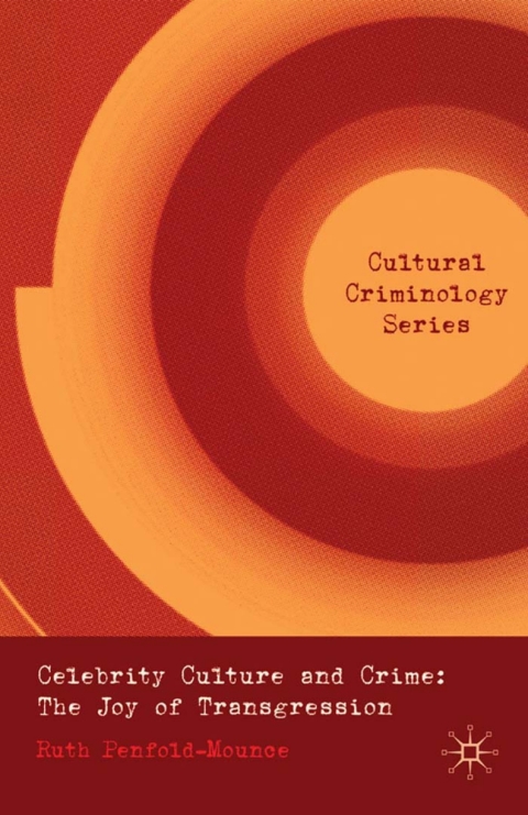 Cover image for book Celebrity Culture and Crime