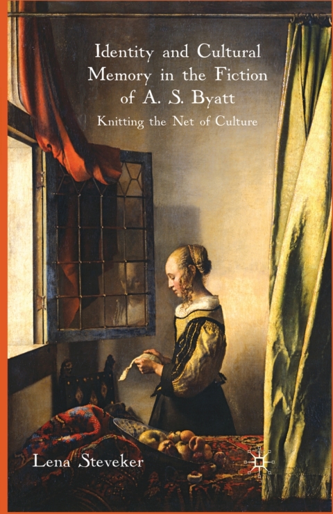 Cover image for book Identity and Cultural Memory in the Fiction of A. S. Byatt