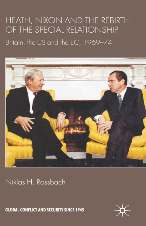 Cover image for book Heath, Nixon and the Rebirth of the Special Relationship
