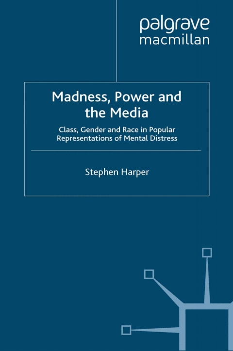 Cover image for book Madness, Power and the Media