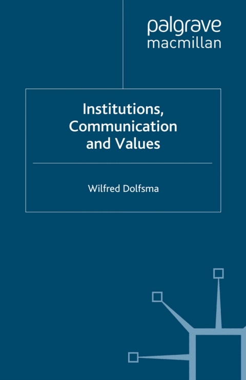 Cover image for book Institutions, Communication and Values
