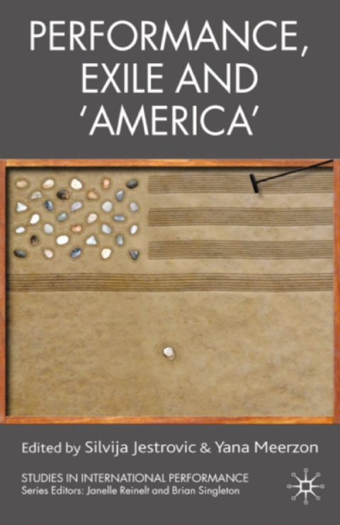 Cover image for book Performance, Exile and ‘America’