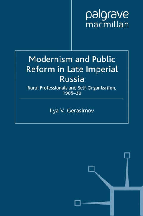 Cover image for book Modernism and Public Reform in Late Imperial Russia