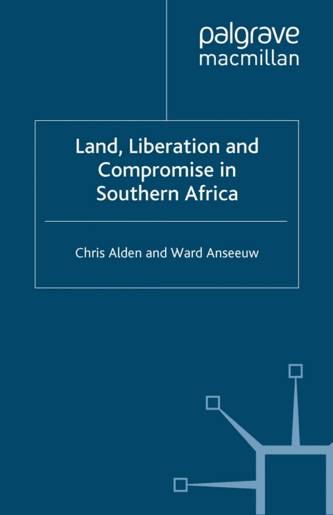 Cover image for book Land, Liberation and Compromise in Southern Africa
