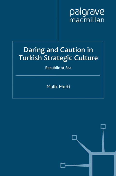 Cover image for book Daring and Caution in Turkish Strategic Culture