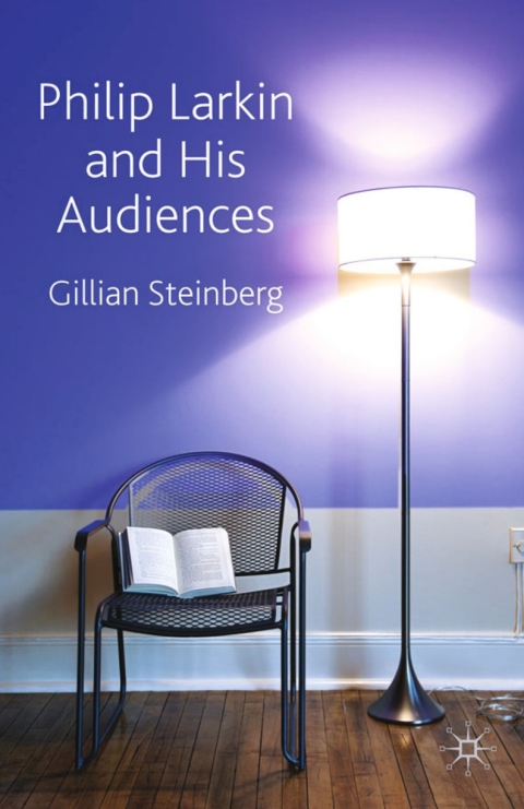 Cover image for book Philip Larkin and His Audiences