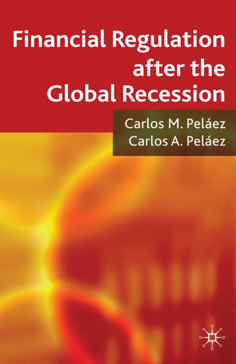 Cover image for book Financial Regulation after the Global Recession