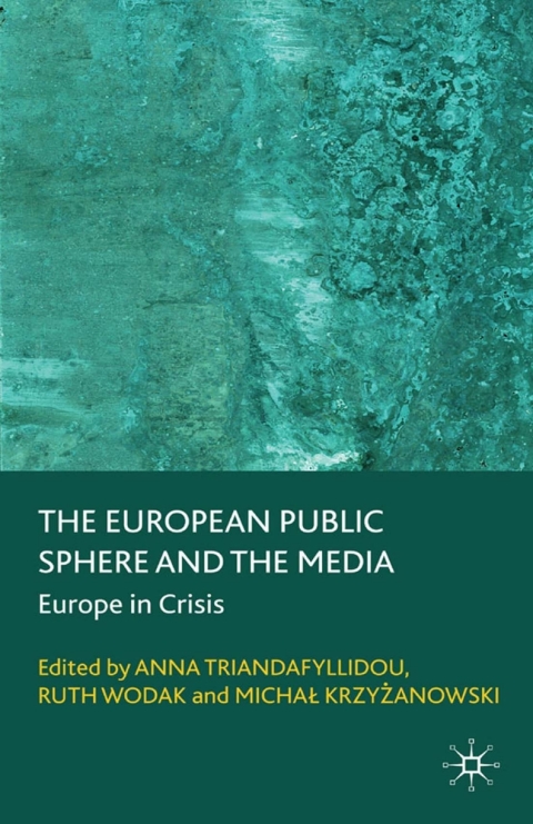 Cover image for book The European Public Sphere and the Media