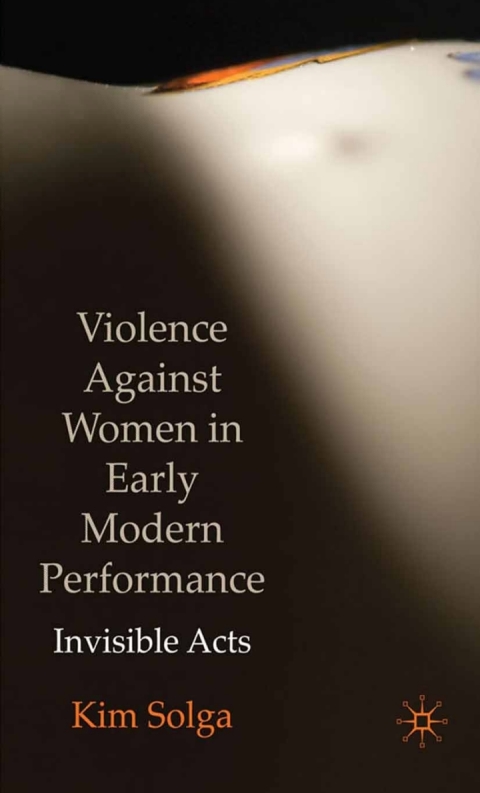 Cover image for book Violence Against Women in Early Modern Performance