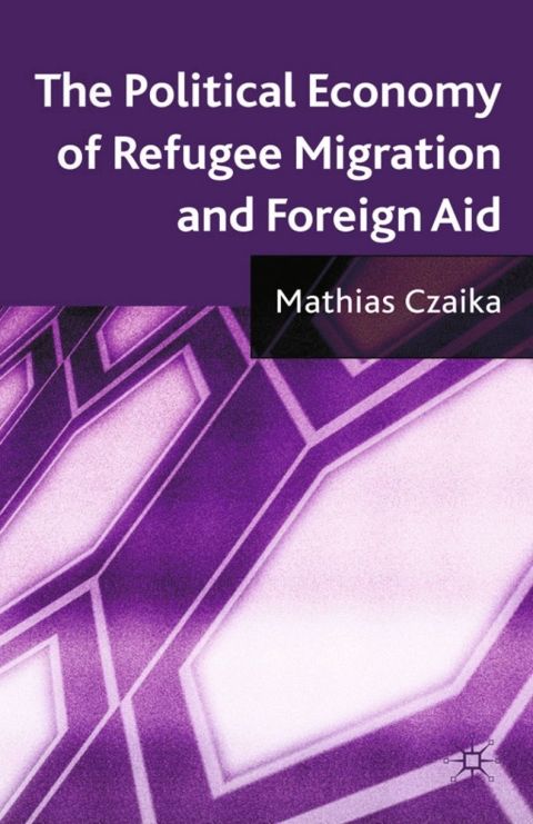 Cover image for book The Political Economy of Refugee Migration and Foreign Aid