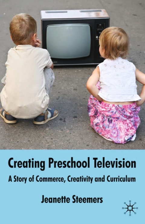 Cover image for book Creating Preschool Television