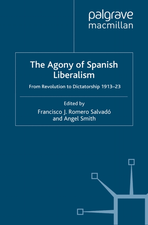 Cover image for book The Agony of Spanish Liberalism