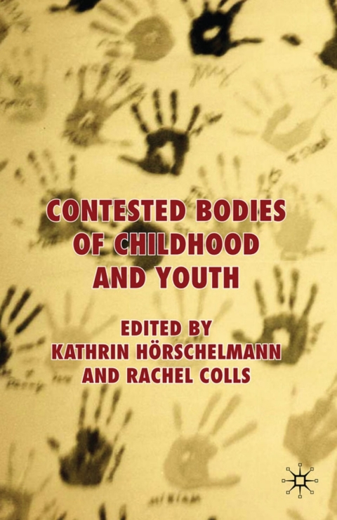 Cover image for book Contested Bodies of Childhood and Youth