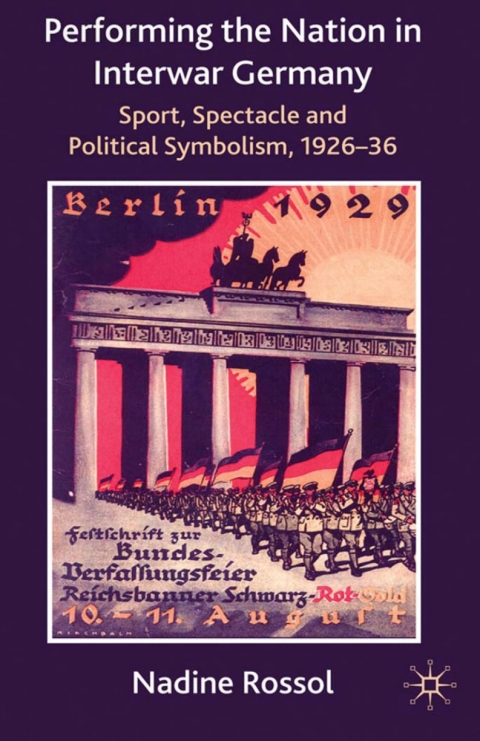 Cover image for book Performing the Nation in Interwar Germany