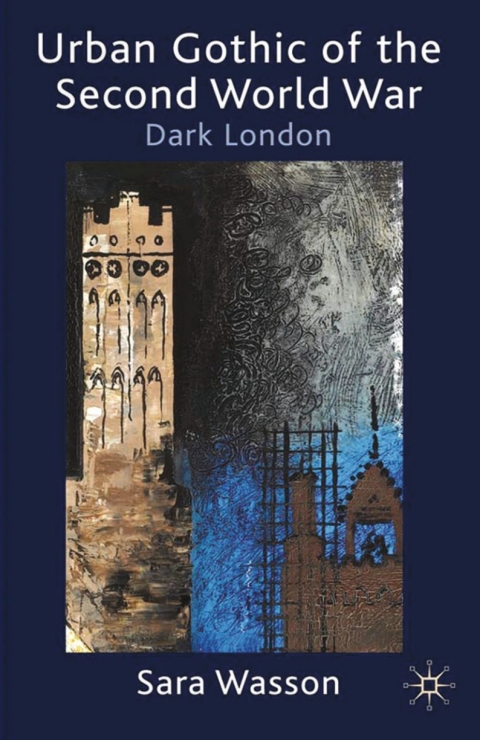 Cover image for book Urban Gothic of the Second World War