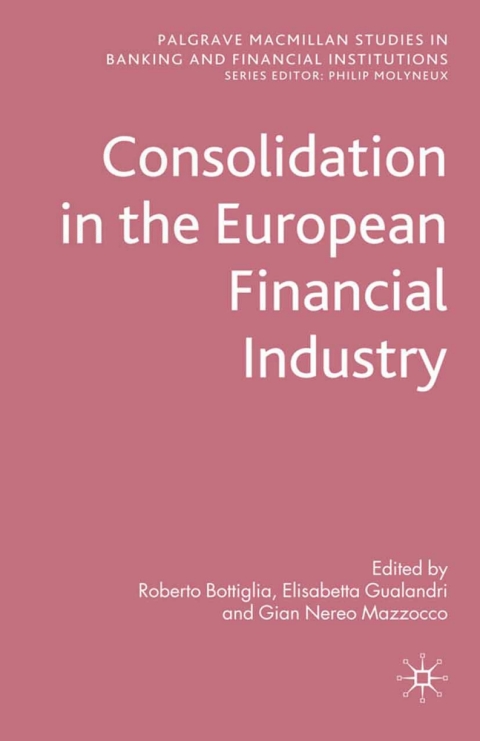 Cover image for book Consolidation in the European Financial Industry