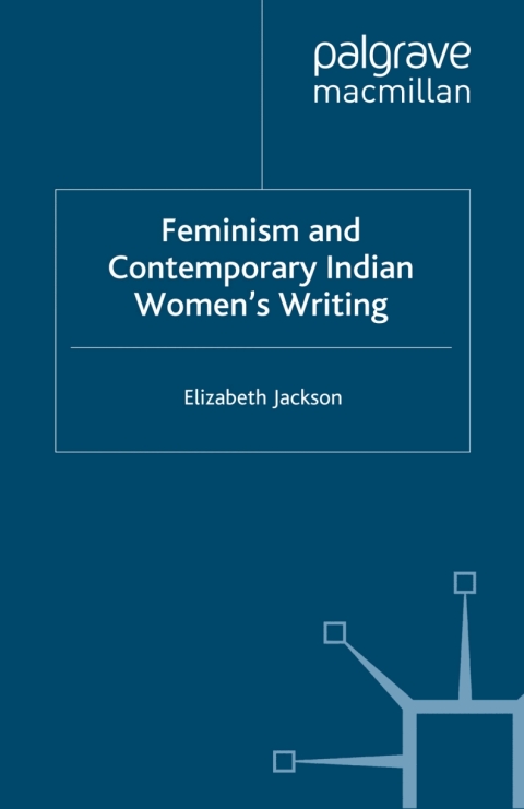 Cover image for book Feminism and Contemporary Indian Women's Writing