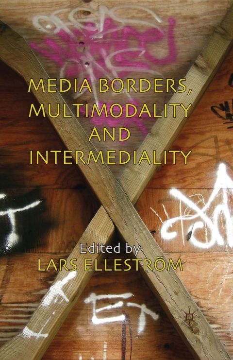 Cover image for book Media Borders, Multimodality and Intermediality