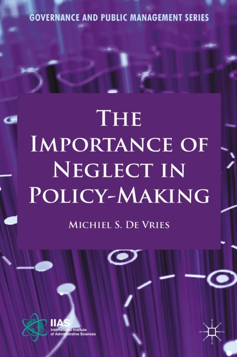 Cover image for book The Importance of Neglect in Policy-Making