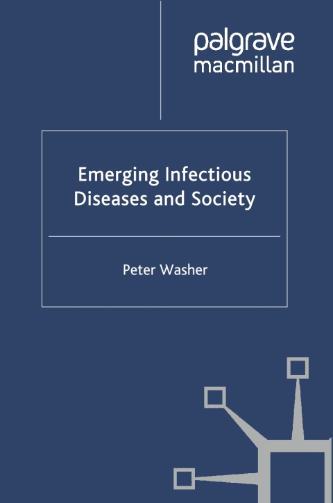 Cover image for book Emerging Infectious Diseases and Society