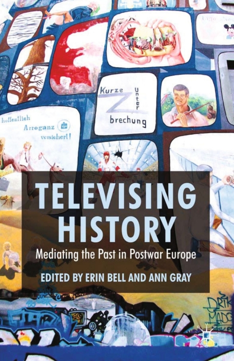 Cover image for book Televising History