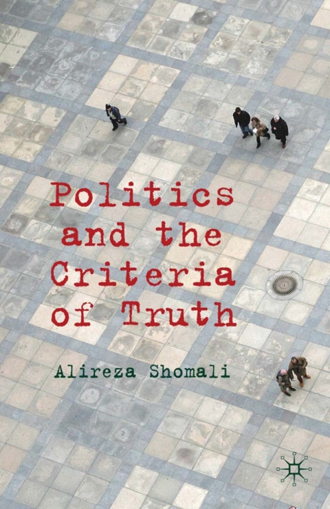 Cover image for book Politics and the Criteria of Truth