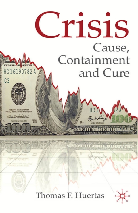 Cover image for book Crisis: Cause, Containment and Cure