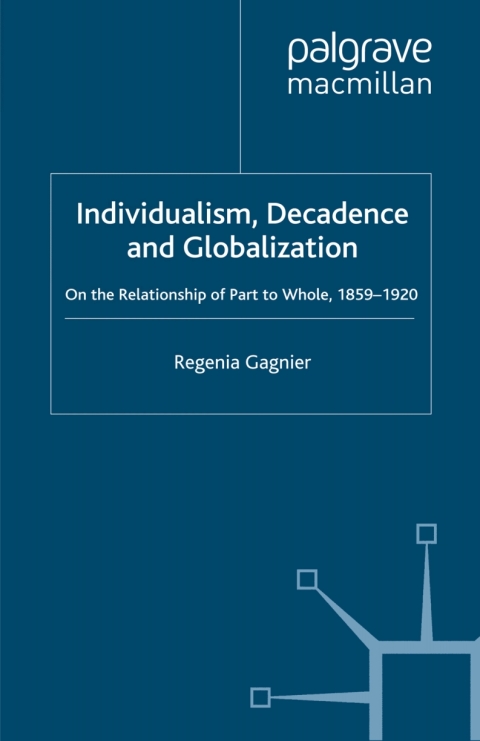 Cover image for book Individualism, Decadence and Globalization