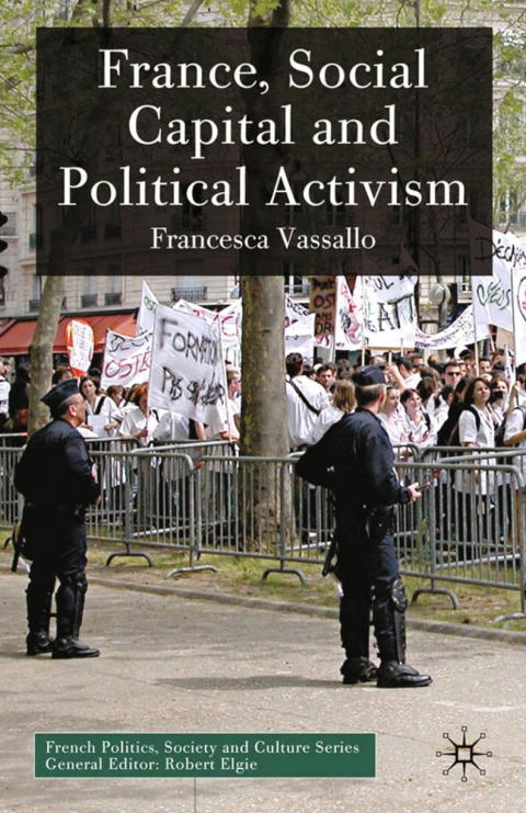 Cover image for book France, Social Capital and Political Activism