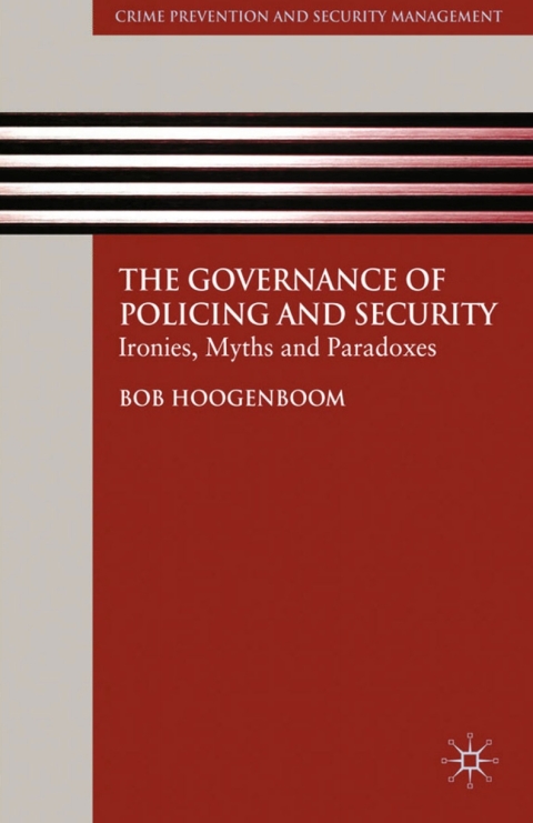 Cover image for book The Governance of Policing and Security