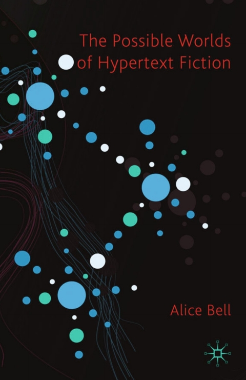 Cover image for book The Possible Worlds of Hypertext Fiction