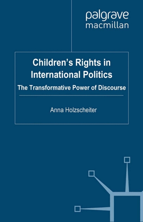 Cover image for book Children's Rights in International Politics
