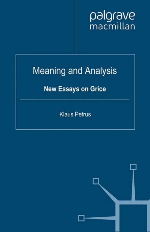 Cover image for book Meaning and Analysis: New Essays on Grice