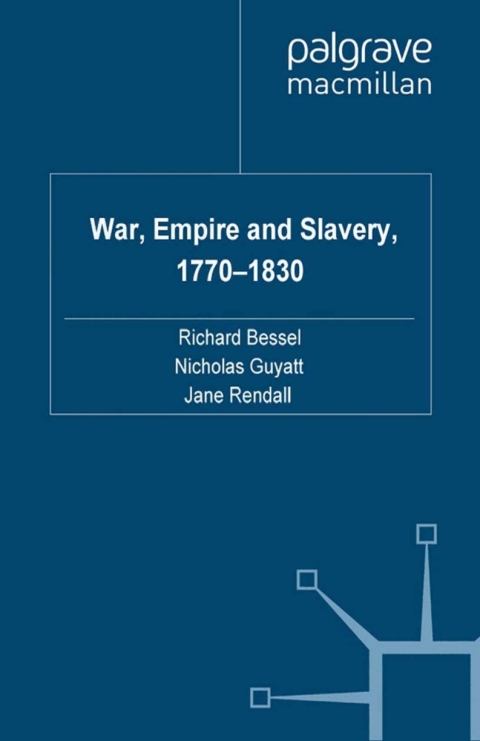 Cover image for book War, Empire and Slavery, 1770-1830