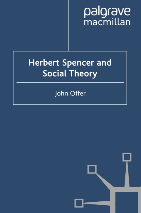 Cover image for book Herbert Spencer and Social Theory