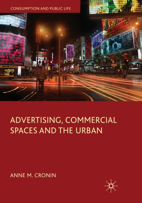 Cover image for book Advertising, Commercial Spaces and the Urban