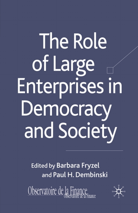 Cover image for book The Role of Large Enterprises in Democracy and Society