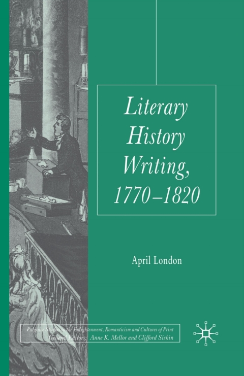 Cover image for book Literary History Writing, 1770-1820