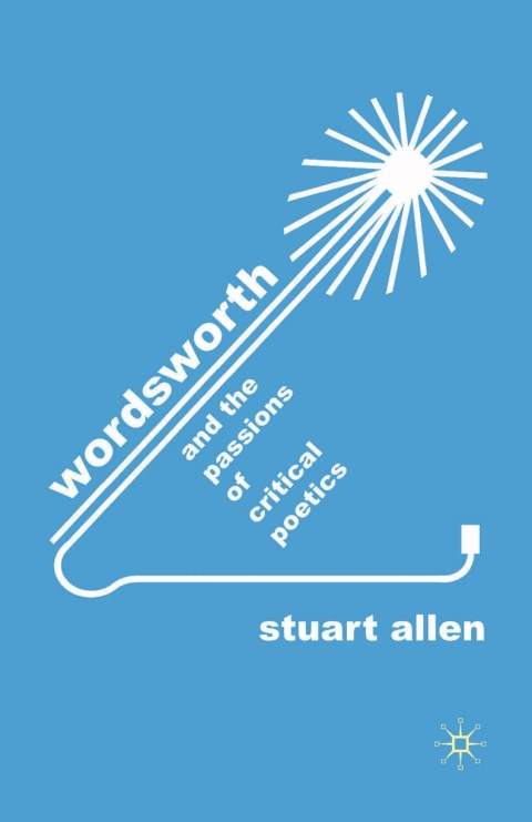 Cover image for book Wordsworth and the Passions of Critical Poetics