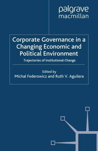 Corporate Governance in a Changing Economic and Political Environment