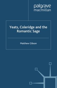 Titelbild: Yeats, Coleridge and the Romantic Sage 9780333746257