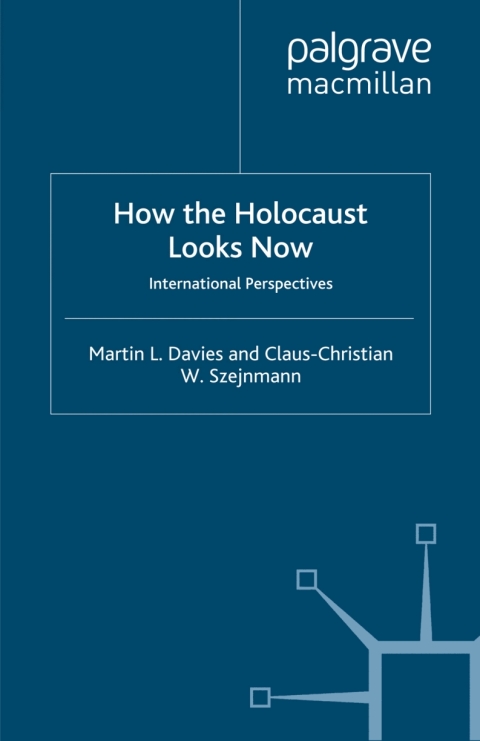 Cover image for book How the Holocaust Looks Now