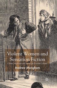 Titelbild: Violent Women and Sensation Fiction 9780230545212