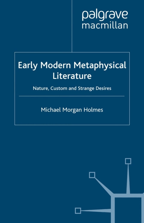 Early Modern Metaphysical Literature 
