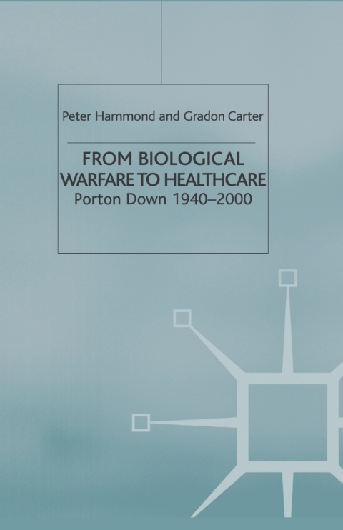Cover image for book From Biological Warfare to Healthcare