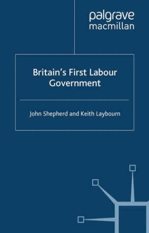 Cover image for book Britain’s First Labour Government