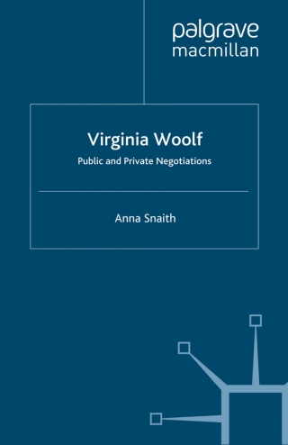 Virginia Woolf: Public and Private Negotiations